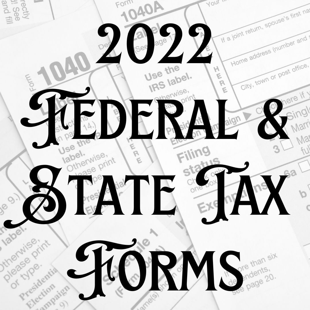 2022 Federal & State Tax Forms