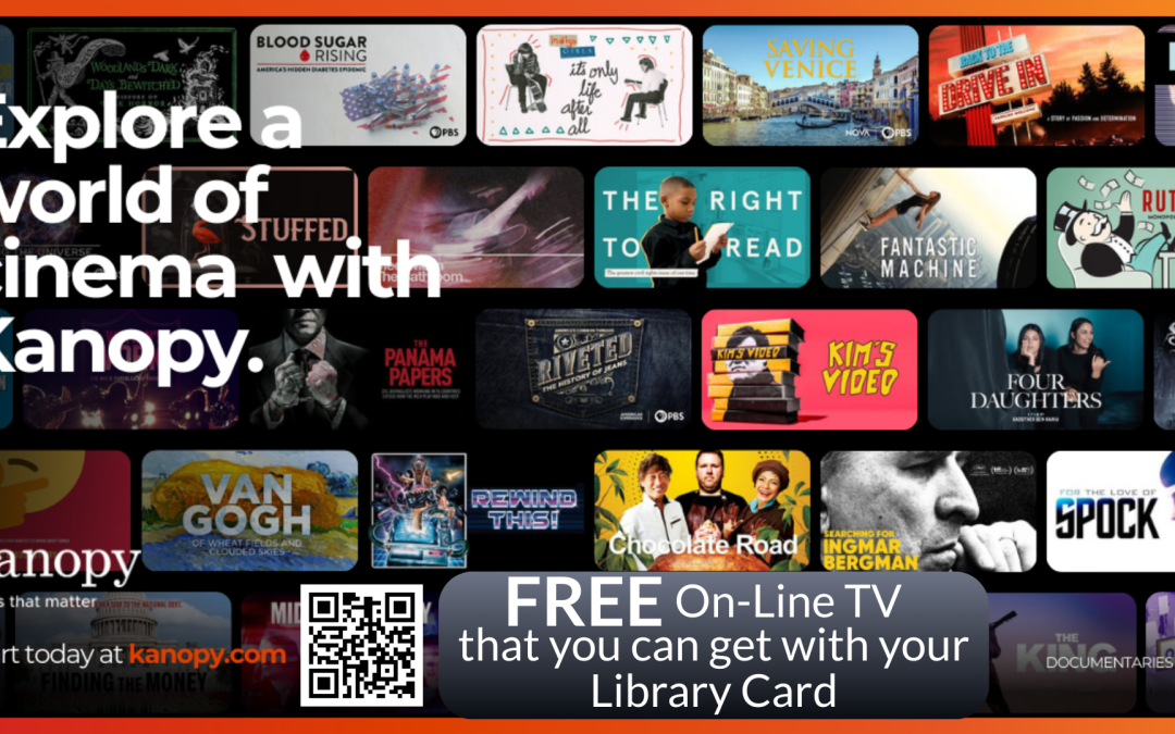Promotional banner for Kanopy featuring film posters and promotional text.