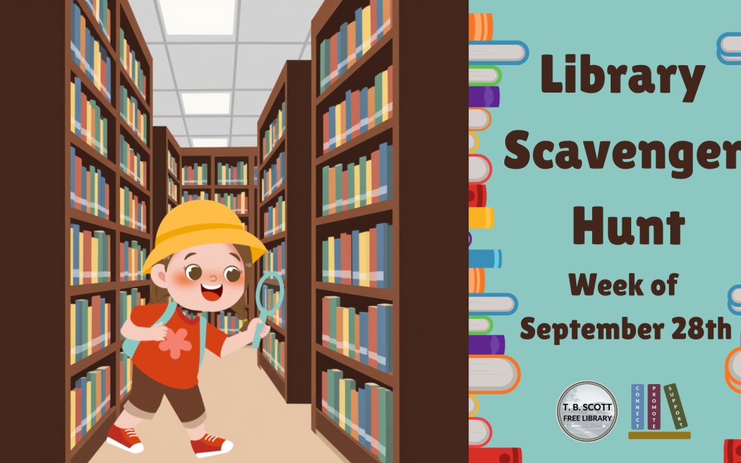 A cheerful child with a yellow hat explores a library holding a magnifying glass, surrounded by colorful bookshelves. Text overlay promotes a Library Scavenger Hunt for the week of September 28th.